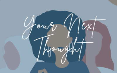 Your Next Thought