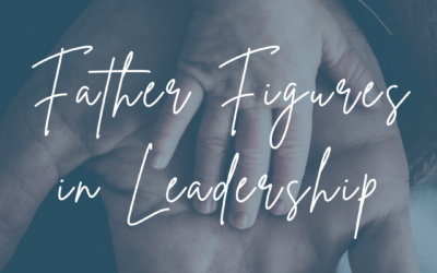 Father Figures in Leadership: Bridging the Gap in Professional Guidance